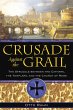 Crusade Against the Grail (eBook, ePUB) - Bild 1