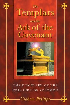 The Templars and the Ark of the Covenant (eBook, ePUB) - Phillips, Graham