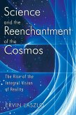 Science and the Reenchantment of the Cosmos (eBook, ePUB)