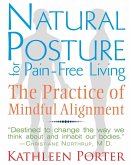 Natural Posture for Pain-Free Living (eBook, ePUB)