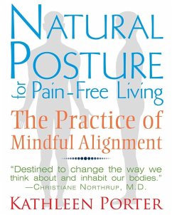 Natural Posture for Pain-Free Living (eBook, ePUB) - Porter, Kathleen
