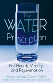 The Water Prescription (eBook, ePUB)
