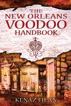 The New Orleans Voodoo Handbook (eBook, ePUB) - Filan, Kenaz