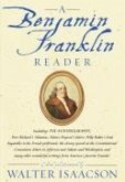 A Benjamin Franklin Reader (eBook, ePUB) A Benjamin Franklin Reader (eBook, ePUB)