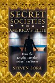 Secret Societies of America's Elite (eBook, ePUB)