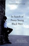 In Search of Pretty Young Black Men (eBook, ePUB) - Clay, Stanley Bennett