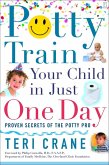 Potty Train Your Child in Just One Day (eBook, ePUB)