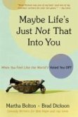 Maybe Life's Just Not That Into You (eBook, ePUB)