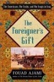 The Foreigner's Gift (eBook, ePUB) The Foreigner's Gift (eBook, ePUB)