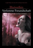 Blutwellen - Verlorene Freundschaft (eBook, ePUB)