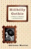 Hillbilly Gothic (eBook, ePUB)