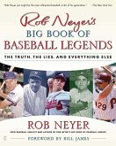 Rob Neyer's Big Book of Baseball Legends (eBook, ePUB)