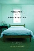 Prescription for a Superior Existence (eBook, ePUB)