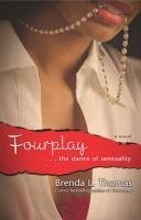 Fourplay (eBook, ePUB) - Thomas, Brenda L.