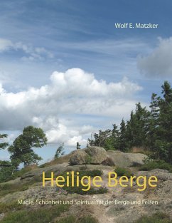 Heilige Berge (eBook, ePUB) - Matzker, Wolf E.