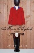 The Fox In the Cupboard (eBook, ePUB) - Shilling, Jane