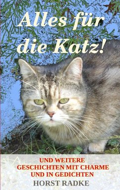 Alles für die Katz! (eBook, ePUB) Alles für die Katz! (eBook, ePUB)