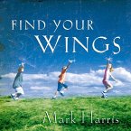 Find Your Wings (eBook, ePUB)
