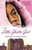 Little Ghetto Girl (eBook, ePUB)