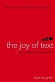 The Joy of Text (eBook, ePUB)
