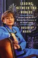 Leading Between Two Worlds (eBook, ePUB) - Marin, Rosario