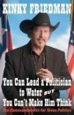 You Can Lead a Politician to Water, But You Can't Make Him Think (eBook, ePUB)