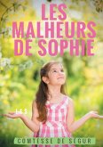 Les Malheurs de Sophie (eBook, ePUB) Les Malheurs de Sophie (eBook, ePUB)