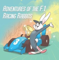 Adventures Of The F.1 Racing Rabbits (eBook, ePUB) - Macdonald, Paul