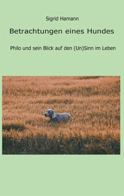 Betrachtungen eines Hundes (eBook, ePUB) - Hamann, Sigrid
