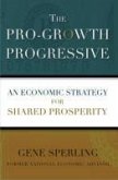 The Pro-Growth Progressive (eBook, ePUB)