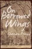 On Borrowed Wings (eBook, ePUB)