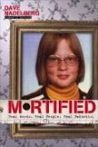 Mortified (eBook, ePUB)