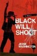 Black Will Shoot (eBook, ePUB) - Bild 1