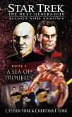 Star Trek: The Next Generation: A Sea of Troubles (eBook, ePUB)