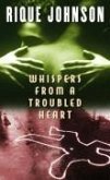 Whispers from a Troubled Heart (eBook, ePUB)