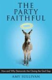 The Party Faithful (eBook, ePUB)