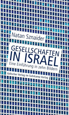 Gesellschaften in Israel (eBook, ePUB) - Sznaider, Natan