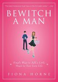 Bewitch a Man (eBook, ePUB)