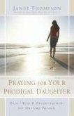 Praying for Your Prodigal Daughter (eBook, ePUB)