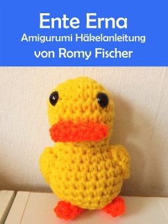Ente Erna (eBook, ePUB) - Fischer, Romy