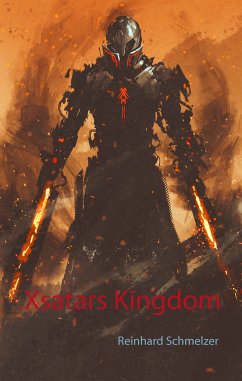 Xsatars Kingdom (eBook, ePUB) - Schmelzer, Reinhard