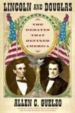 Lincoln and Douglas (eBook, ePUB) Lincoln and Douglas (eBook, ePUB)