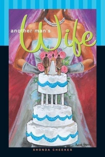 Another Man's Wife (eBook, ePUB)