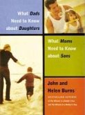 What Dads Need to Know About Daughters/What Moms Need to Know About Sons (eBook, ePUB)