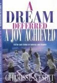 A Dream Deferred, a Joy Achieved (eBook, ePUB)