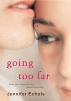 Going Too Far (eBook, ePUB) - Echols, Jennifer