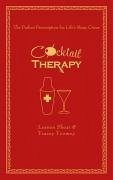 Cocktail Therapy (eBook, ePUB) - Shear, Leanne; Toomey, Tracey