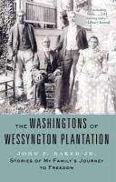 The Washingtons of Wessyngton Plantation (eBook, ePUB) - Baker, John