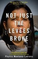 Cover Not Just the Levees Broke (eBook, ePUB)