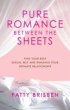Pure Romance Between the Sheets (eBook,... - Bild 1